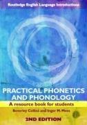 Practical Phonetics and Phonology: A resource book for students (Routledge English Language Introductions)