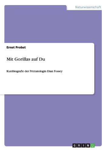 Mit Gorillas auf Du: Kurzbiografie der Primatologin Dian Fossey