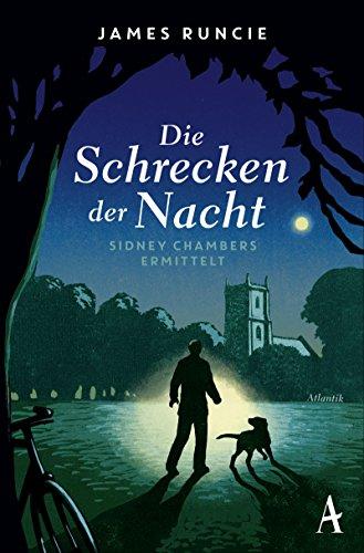 Die Schrecken der Nacht: Grantchester-Mysteries Teil II