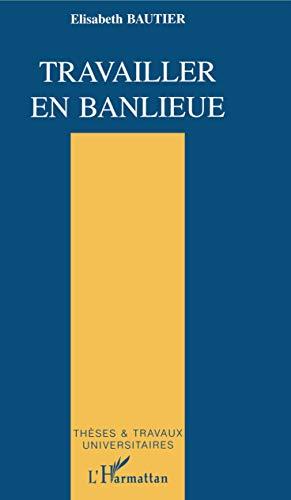 Travailler en banlieue : la culture de la professionnalité