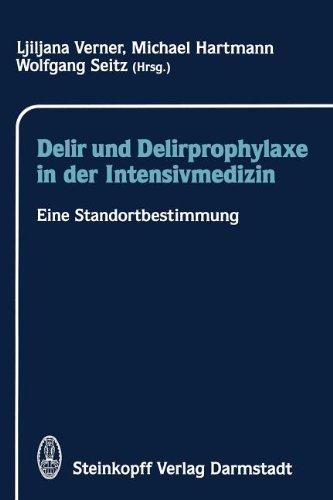 Delir und Delirprophylaxe in der Intensivmedizin: Eine Standortbestimmung