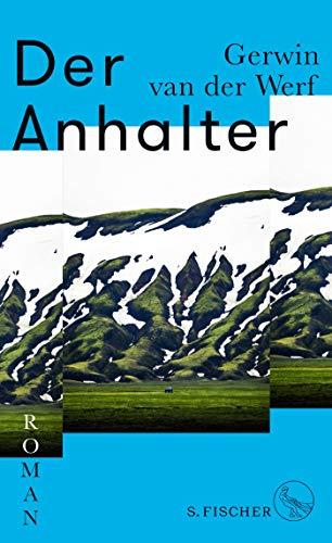 Der Anhalter: Roman