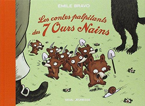 Les contes palpitants des 7 ours nains