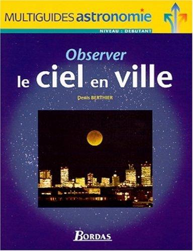 Observer le ciel en ville