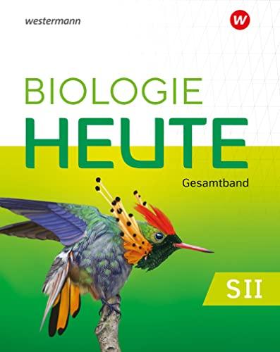 Biologie heute SII - Allgemeine Ausgabe 2023: Gesamtband