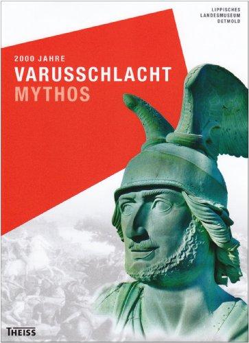 2000 Jahre Varusschlacht - Mythos