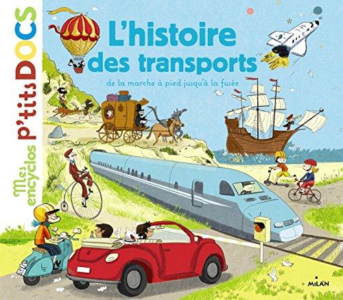 L'histoire des transports : de la marche à pied jusqu'à la fusée