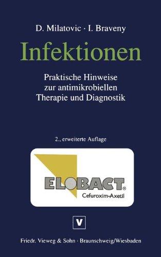 Infektionen: Praktische Hinweise zur antimikrobiellen Therapie und Diagnostik