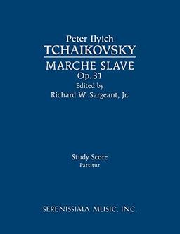 Marche Slave, Op.31: Study score