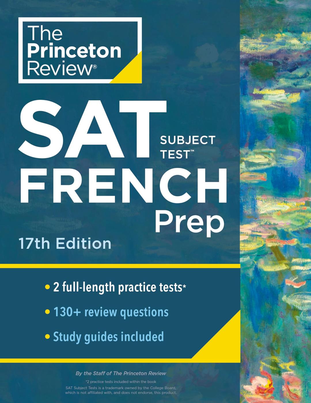 Princeton Review SAT Subject Test French Prep, 17th Edition: Practice Tests + Content Review + Strategies & Techniques (College Test Preparation)