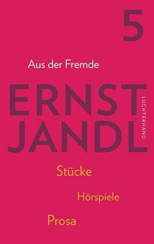 Aus der Fremde: Werke in sechs Bänden, Bd. 5, Hrsg. Klaus Siblewski