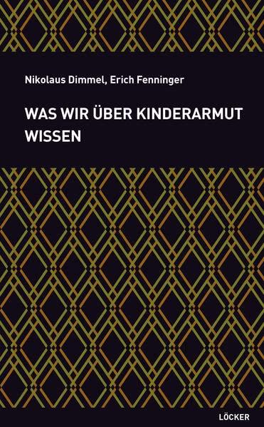 Was wir über Kinderarmut wissen