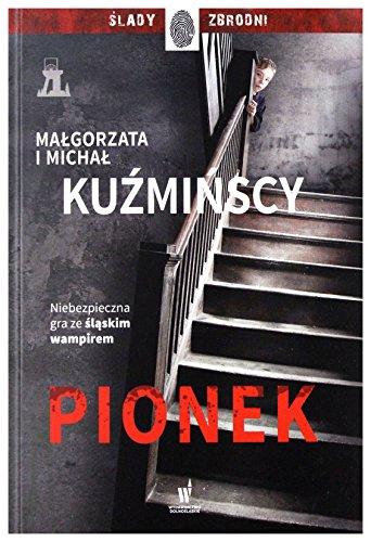 Pionek (pocket) - MaĹgorzata KuĹşmiĹska [KSIÄĹťKA]