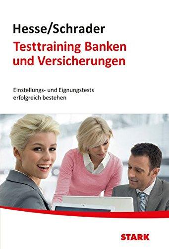 Hesse/Schrader: Testtraining Banken und Versicherungen