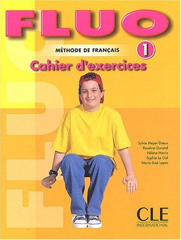 Fluo 1 : méthode de français : cahier d'exercices