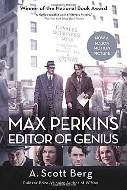 Max Perkins: Editor of Genius