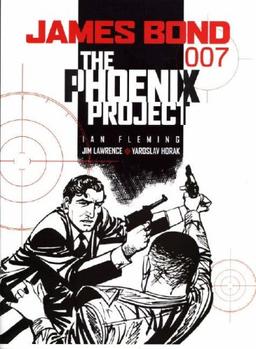 James Bond: The Phoenix Project (James Bond 007 (Titan Books))