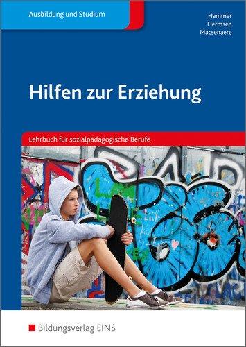 Hilfen zur Erziehung: Ein Lehrbuch für sozialpädagogische Berufe: Schülerband