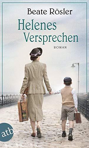 Helenes Versprechen: Roman