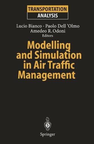 Modelling and Simulation in Air Traffic Management (Transportation Analysis)