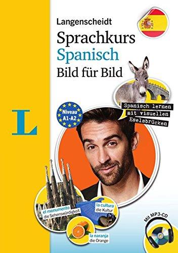 Langenscheidt Sprachkurs Spanisch Bild für Bild - Der visuelle Kurs für den leichten Einstieg (Langenscheidt Sprachkurs Bild für Bild)