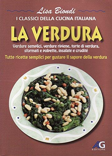 La verdura (I classici della cucina italiana)