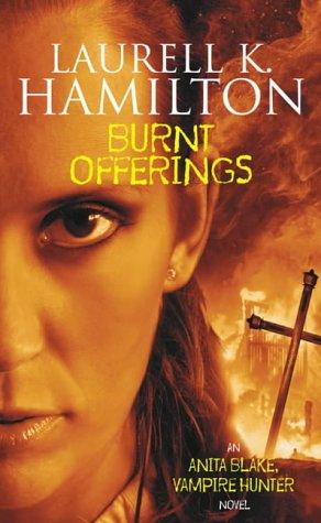 Burnt Offerings (Anita Blake, Vampire Hunter)