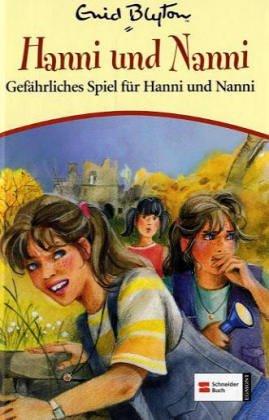 Hanni & Nanni, Band 22: Gefährliches Spiel für Hanni und Nanni