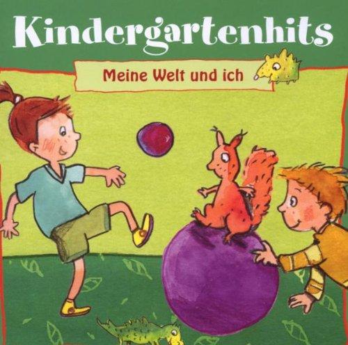 Kindergartenhits-Meine Welt und Ich