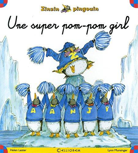 Zinzin pingouin. Vol. 2. Une super pom-pom girl