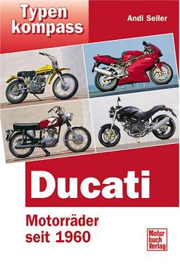 Ducati. Motorräder seit 1960