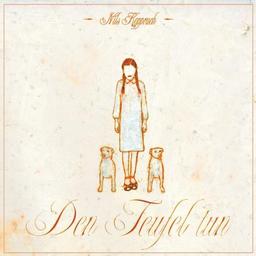 Den Teufel Tun (Ltd.)