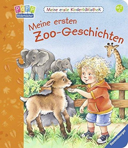 Meine ersten Zoo-Geschichten (Meine erste Kinderbibliothek)