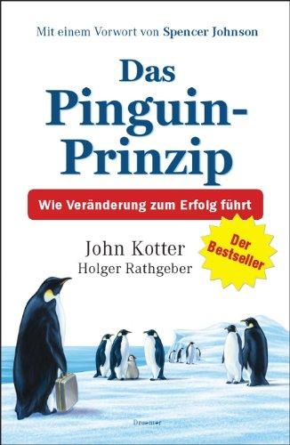 Das Pinguin-Prinzip: Wie Veränderung zum Erfolg führt