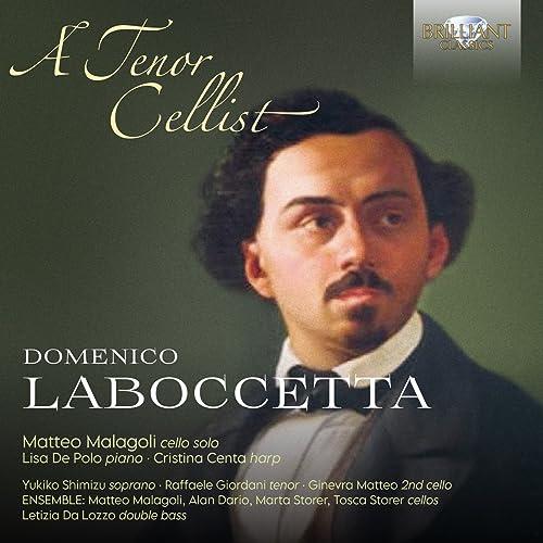 Laboccetta:a Tenor Cellist