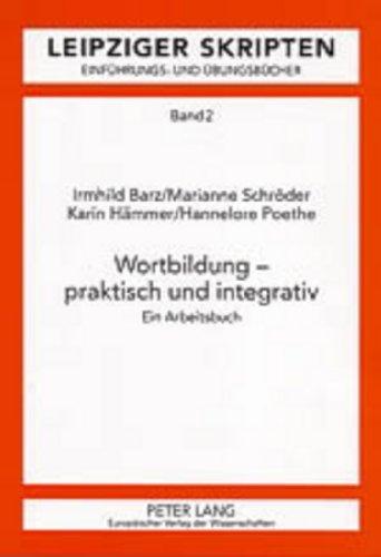 Wortbildung - praktisch und integrativ