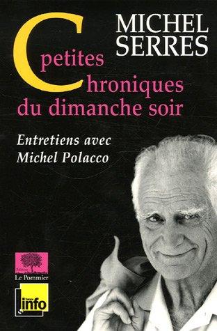 Petites chroniques du dimanche soir : entretiens avec Michel Polacco