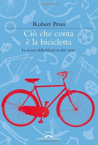 Ciò che conta è la bicicletta