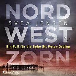 Nordwestzorn (Ein Fall für die Soko St. Peter-Ording)