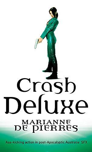 Crash Deluxe: Parrish Plessis Book Three: A Parrish Plessis Novel