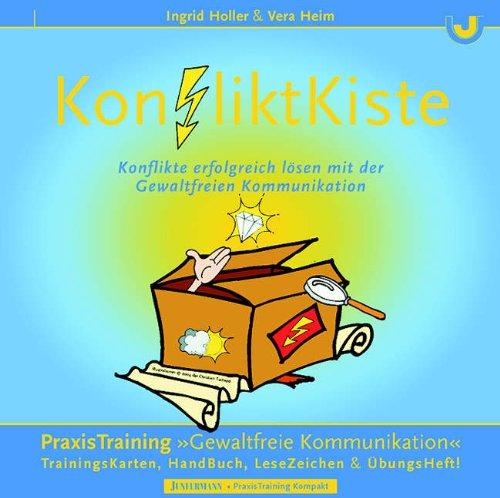 KonfliktKiste. Konflikte erfolgreich lösen mit der Gewaltfreien Kommunikation. 95 Übungskarten, 21 Werkzeugkarten, Handbuch, Übungsheft: Konflikte ... ... HandBuch, LeseZeichen & ÜbungsHeft!