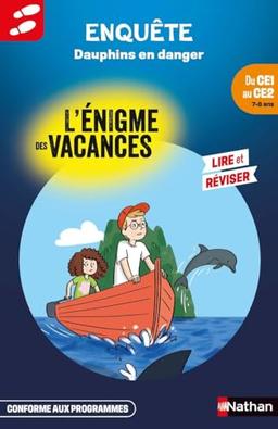 Dauphins en danger : du CE1 au CE2, 7-8 ans : conforme aux programmes