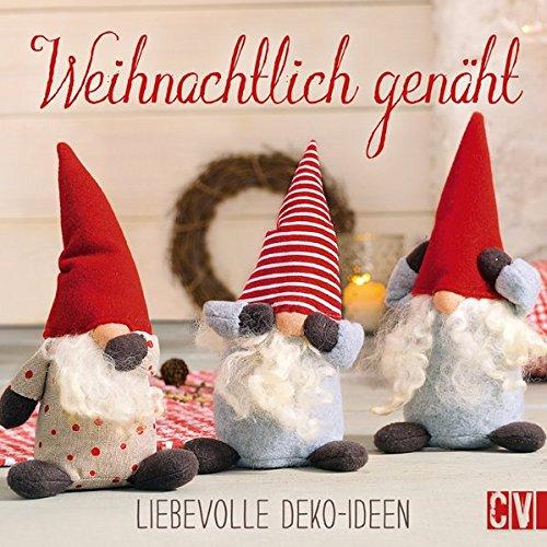 Weihnachtlich genäht: Liebevolle Deko-Ideen