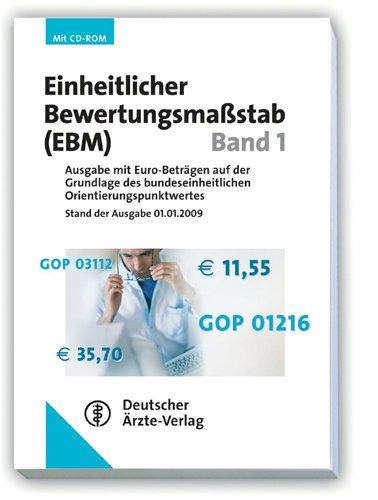 Einheitlicher Bewertungsmaßstab (EBM): Ausgabe mit Euro-Beträgen auf der Grundlage des bundeseinheitlichen Orientierungspunktwertes