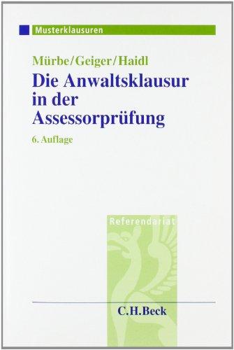 Die Anwaltsklausur in der Assessorprüfung