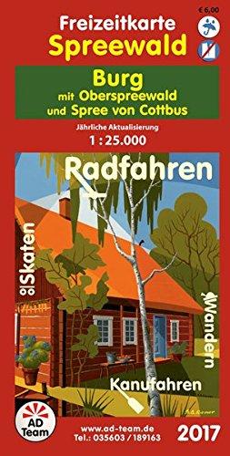 Freizeitkarte Spreewald Burg (Ausgabe 2017): mit Oberspreewald und Spree von Cottbus 1:25.000 wetter- und reißfest