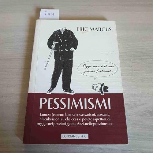 Pessimismi (La piccola Gaja scienza, Band 762)