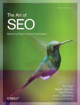 The Art of SEO (Theory in Practice (O'Reilly))