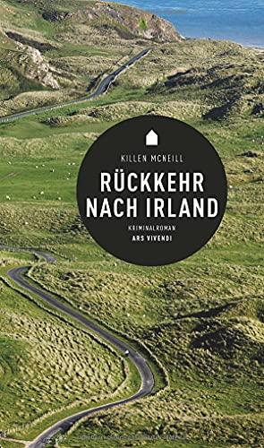 Rückkehr nach Irland: Kriminalroman