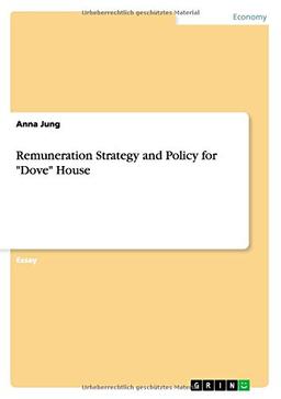 Remuneration Strategy and Policy for "Dove" House